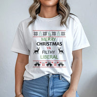 Humorous Conservative Political Graphic Tee, Merry Christmas Ya Filthy Liberal T-Shirt, Republican Xmas Shirt, Patriotic Holiday Humor Present