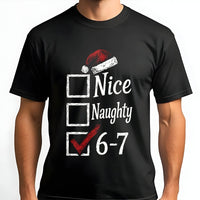Humorous Santa List Graphic Tee, Nice Naughty 6-7 Christmas Shirt, Gen Alpha Meme Holiday T-Shirt, Retro Xmas Graphic Shirt, Holiday Present