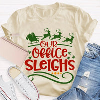 Humorous Coworker Holiday Shirt, Our Office Sleighs Reindeer Christmas T-Shirt, Work Party Graphic Tee, Reindeer Christmas Tee, Holiday Present