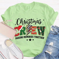 Making Memories Together Holiday Shirt, Christmas Crew Shirt, Family Matching Christmas Tee, Group Holiday Graphic Shirt, Christmas Present