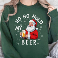 Humorous Santa Claus Drinking Holiday Crewneck, Ho Ho Hold My Beer Sweatshirt, Ugly Xmas Sweater Party Pullover, Sarcastic Christmas Beer Shirt