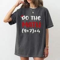 Humorous Holiday Equation Math Shirt, Do the Math Christmas Teacher T-Shirt, Adorable Xmas School Graphic Tee, Winter Teacher Appreciation T-Shirt