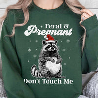 Humorous Maternity Sweatshirt, Feral and Pregnant Raccoon Sweatshirt, Christmas Raccoon Sweatshirt, Adorable Expecting Mom Sweater, Holiday Present