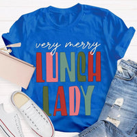 Very Merry Holiday Shirt, Lunch Lady Christmas T-Shirt, School Cafeteria Graphic Tee, Humorous Christmas Lunch Lady Tee, School Staff Present