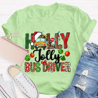 Festive Christmas Graphic Tee, Holly Jolly Bus Driver Shirt, Adorable School Bus Driver T-Shirt, Holiday Season Driver Shirt, Christmas Present