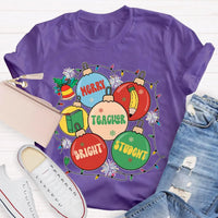 Christmas Teacher Graphic Tee, Merry Teacher Bright Students Shirt, Festive Holiday Educator T-Shirt, Adorable Teacher Christmas Shirt