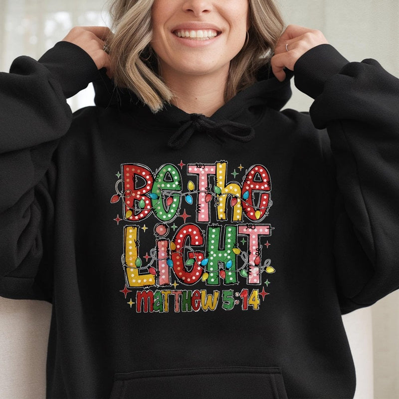 Christmas Lights Faith Sweatshirt, Be the Light Matthew 5:14 Hoodie, Christian Bible Verse Graphic Hoodie, Holiday Hooded Sweatshirt Present