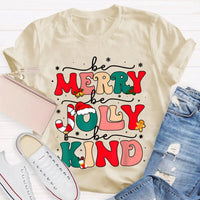 Snowflake Holiday Graphic Shirt, Be Merry Be Jolly Be Kind Christmas T-Shirt, Festive Winter Kindness Tee, Christmas Present Graphic T-Shirt