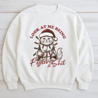 Sarcastic Cat Christmas Crewneck, Look at Me Being Festive Sweatshirt, Humorous Holiday Cat Pullover, Festive and Shit Sweatshirt, Xmas Present