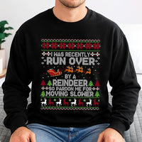 Humorous Christmas Ugly Sweater, Run Over by A Reindeer Sweatshirt, Reindeer Graphic Crewneck Sweatshirt, Holiday Party Sweatshirt, Xmas Present