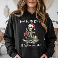 Look at Me Being All Festive Sweatshirt, Humorous Christmas Skeleton Hoodie, Sarcastic Cat Holiday Pullover, Spooky Xmas Hooded Sweater Present