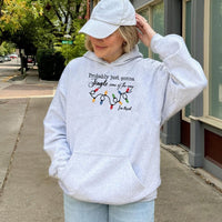 Humorous Christmas Lights Holiday Pullover, Probably Just Gonna Jingle Some of the Way Hoodie, Tired Mom Hooded Sweatshirt