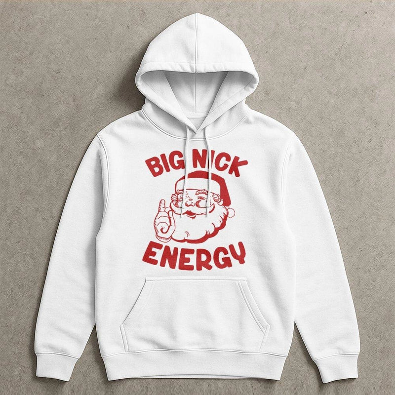 Humorous Santa Christmas Hoodie, Big Nick Energy Hoodie, Retro Santa Pullover Hoodie, Winter Holiday Hooded Sweatshirt, Xmas Present for Men