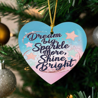 Inspirational Stars Quote Ceramic Ornament, Dream Big Heart Ornament, Motivational Holiday Keepsake, Christmas Tree Decor Present for Her