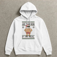 Humorous Naughty Santa Claus Sweatshirt, Ask Your Mom If I'm Real Hoodie, Adult Humor Christmas Pullover, Sarcastic Xmas Graphic Hooded Sweater