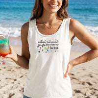 Humorous Christmas Tank, Probably Just Gonna Jingle Some of the Way Tank Top, Tired Holiday Sleeveless Tee, Christmas Tank Top Present