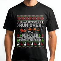 Humorous Ugly Christmas Sweater Print Tee, Run Over by a Reindeer T-Shirt, Grandma Holiday Humorous Shirt, Sarcastic Xmas Present
