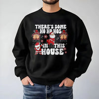 Humorous Santa Christmas Sweatshirt, There Is Some Ho Ho Hos in This House Sweatshirt, Naughty Xmas Party Crewneck, Retro Holiday Pullover