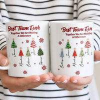 Custom Coworker Names Ceramic Mug, Personalized Best Team Ever Mug, Christmas Staff Appreciation Coffee Mug, Holiday Teacher Present
