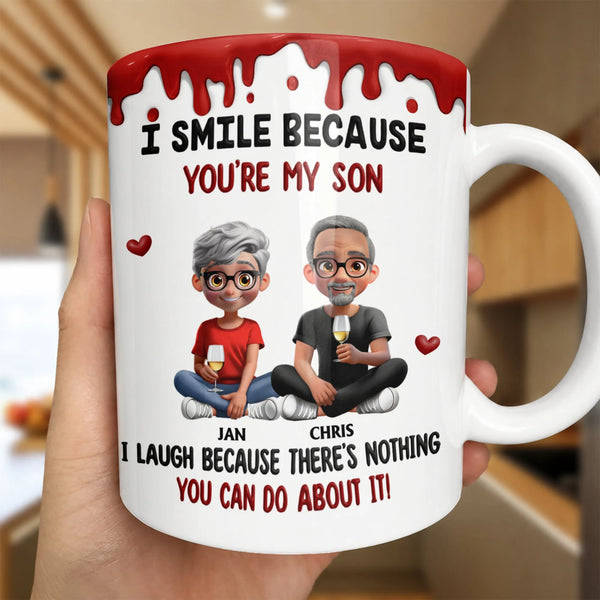 Humorous Son Ceramic Mug, I Smile Because You're My Son Mug, Humorous Son Coffee Mug, Birthday Christmas Present for Son from