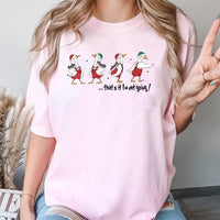 That's It I'm Not Going Graphic Tee, Humorous Christmas Goose T-Shirt, Grumpy Xmas Goose Shirt, Adorable Holiday Bird Graphic T-Shirt