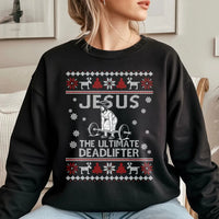 Humorous Gym Xmas Sweatshirt, Jesus Deadlifter Ugly Christmas Sweatshirt, Christian Weightlifting Holiday Sweatshirt, Fitness Lover Sweater