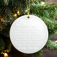 Heartfelt Daddy Message Ornament, To My Daughter Ornament, Daughter Ceramic Christmas Ornament, Meaningful Holiday Keepsake Present for Her