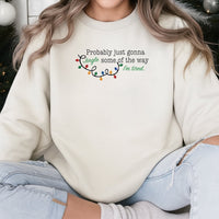 Humorous Sarcastic Christmas Quote Sweatshirt, Probably Just Gonna Jingle Sweatshirt, Tired Mom Xmas Crewneck, Winter Holiday Pullover