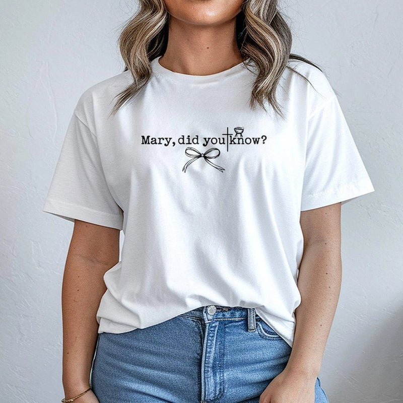 Minimalist Christian Faith Graphic Tee, Mary Did You Know Christmas T-Shirt, Religious Holiday Bible Verse Shirt, Jesus Christmas Present Tee