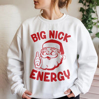Humorous Inappropriate Christmas Crewneck, Big Nick Energy Santa Sweatshirt, Dirty Santa Holiday Pullover, Adult Humor Ugly Xmas Sweater