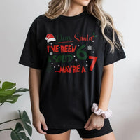 Humorous Christmas Meme T-Shirt, Dear Santa I've Been a Solid 6 or 7 Shirt, Sarcastic Holiday Tee, Retro Christmas Shirt, Xmas Present for Adults