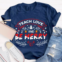 Snowflake Educator Holiday Graphic Tee, Teach Love and Be Merry Christmas T-Shirt, Adorable Teacher Xmas Classroom Shirt