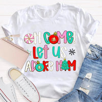 Religious Christian Holiday Tee, Oh Come Let Us Adore Him Christmas T-Shirt, Faith Nativity Graphic Shirt, Adorable Xmas Church Tee, Faith Present