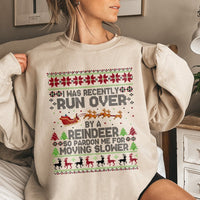 Humorous Christmas Ugly Sweater, Run Over by A Reindeer Sweatshirt, Reindeer Graphic Crewneck Sweatshirt, Holiday Party Sweatshirt, Xmas Present
