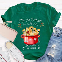 Humorous Spanish Teacher Holiday Graphic Tee, Tis the Season for Tamales Spanish Teacher Shirt, Festive Tamale T-Shirt, Christmas Teacher Present