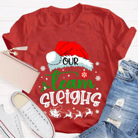 Humorous Holiday Coworker T-Shirt, Our Team Sleighs Christmas Shirt, Santa Hats Snowflakes Xmas Tee, Festive Work Team Shirt, Xmas Present Tee