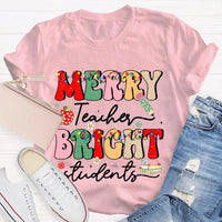 Festive Holiday School Tee, Merry Teacher Bright Students Christmas Shirt, Humorous Christmas Educator T-Shirt, Teacher Xmas Shirt