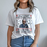 Humorous Holiday Quote Shirt, 8-Ball and 2 Million Christmas T-Shirt, Hilarious Xmas Graphic Tee, Retro Meme Xmas Shirt, Humorous Present for Him