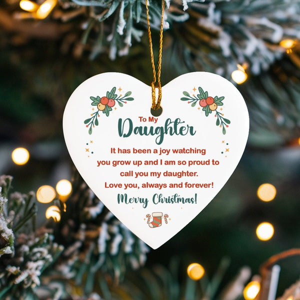 Meaningful Holiday Keepsake Ornament, To My Daughter Heart Ornament, Ceramic Love Note Ornament, Christmas Tree Decoration, D