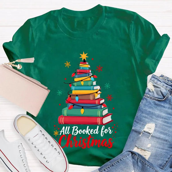 Humorous Book Lover Holiday Graphic Tee, Christmas Tree All Booked for Christmas T-Shirt, Adorable Bookish Xmas Shirt
