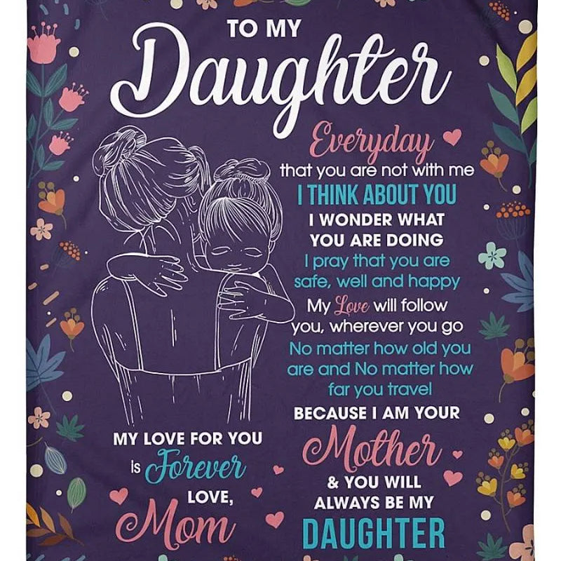 Sentimental Mother Daughter Love Letter Throw Blanket, To My Daughter from Mom Blanket, Meaningful Fleece Blanket, Birthday Christmas Present