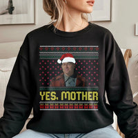 Serial Killer Meme Holiday Sweater, Yes Mother Ugly Christmas Sweatshirt, Horror Movie Slasher Crewneck, Creepy Xmas Crime Pullover