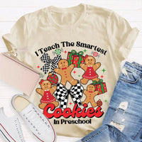 Preschool Teacher Christmas T-Shirt, I Teach the Smartest Cookies Shirt, Adorable Teacher Holiday Shirt, Pre-K Educator Xmas Tee, Teacher Present
