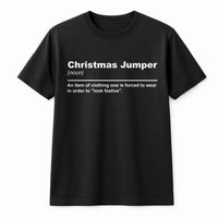 Sarcastic Holiday Quote Shirt, Christmas Jumper Definition T-Shirt, Humorous Anti Christmas Graphic Tee, Novelty Christmas T-Shirt Present for Men
