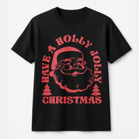 Have A Holly Jolly Christmas Graphic Tee, Retro Santa T-Shirt, Vintage Santa Claus Shirt, Adorable Holiday Season Graphic T-Shirt for Xmas