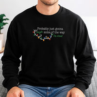 Humorous Tired Mom Christmas Crewneck, Probably Just Gonna Jingle Some of the Way Sweatshirt, Sarcastic Holiday Coworker Pullover, Xmas Sweater