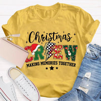 Making Memories Together Holiday Shirt, Christmas Crew Shirt, Family Matching Christmas Tee, Group Holiday Graphic Shirt, Christmas Present