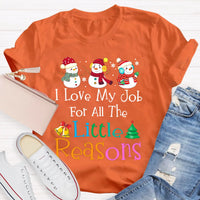 I Love My Job for Little Reasons Tee, Christmas Teacher Shirt, Humorous Holiday Teacher Shirt, Winter Classroom Tee, Educator Christmas Present