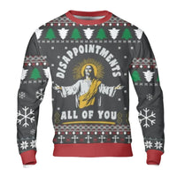 You Disappointments Sarcastic Holiday Crewneck, Jesus Ugly Christmas Sweatshirt, Humorous Christian Xmas Pullover, Retro Adult Sweatshirt