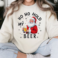 Humorous Santa Claus Drinking Holiday Crewneck, Ho Ho Hold My Beer Sweatshirt, Ugly Xmas Sweater Party Pullover, Sarcastic Christmas Beer Shirt